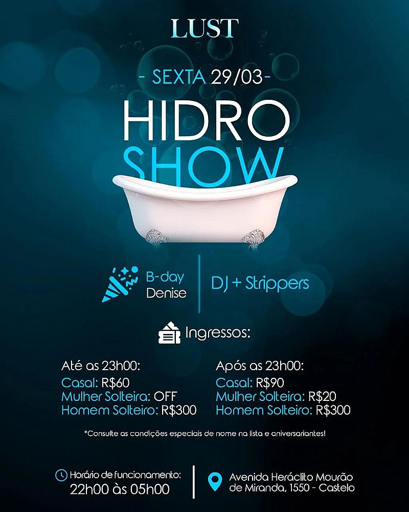 SEXTA FEIRA = NOITE DO HIDRO SHOW